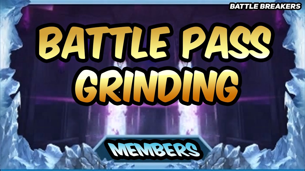 Battle Breakers | Battle Pass Grinding | Season 2 - Chapter 2 [ Epic Games]
