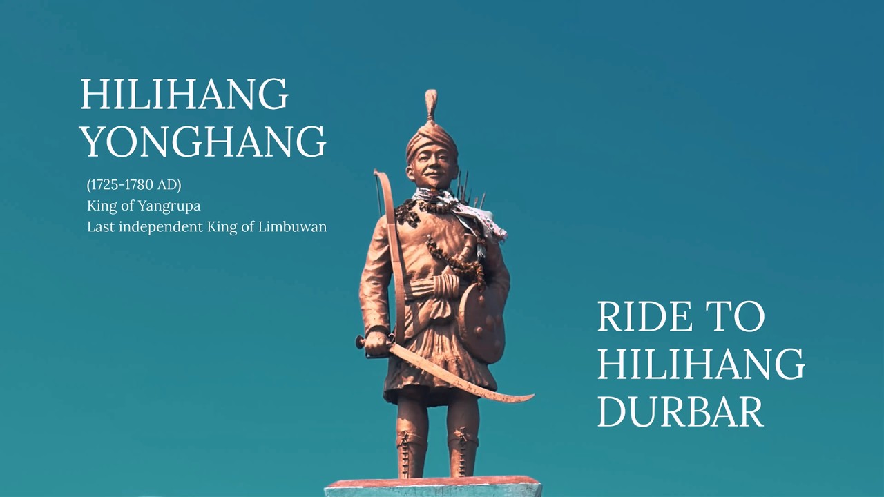 Hilihang Durbar | Ride | Limbu King - Hilihang Yonghang