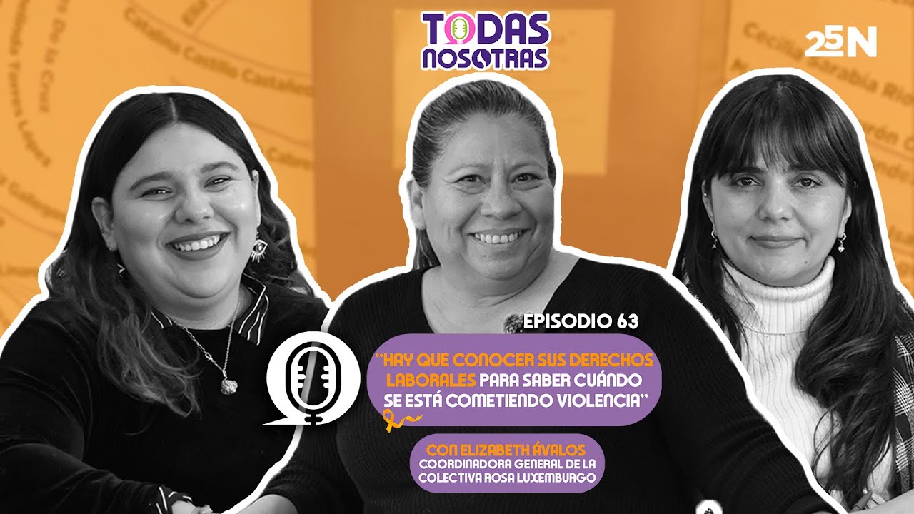 Todas Nosotras con Elizabeth Ávalos