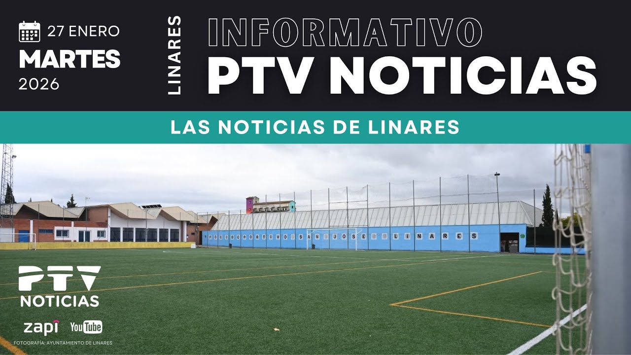📺 PTV NOTICIAS LINARES HD | Cierre temporal de parques, jardines e instalaciones deportivas | 27 ene