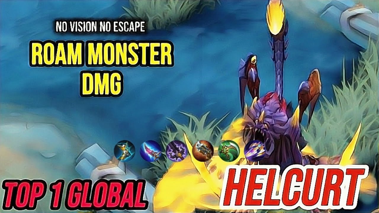 Gameplay Helcurt Roam, Monster Damage | No Vision No Escape [ Top 1 Global Helcurt ] Mobile Legends