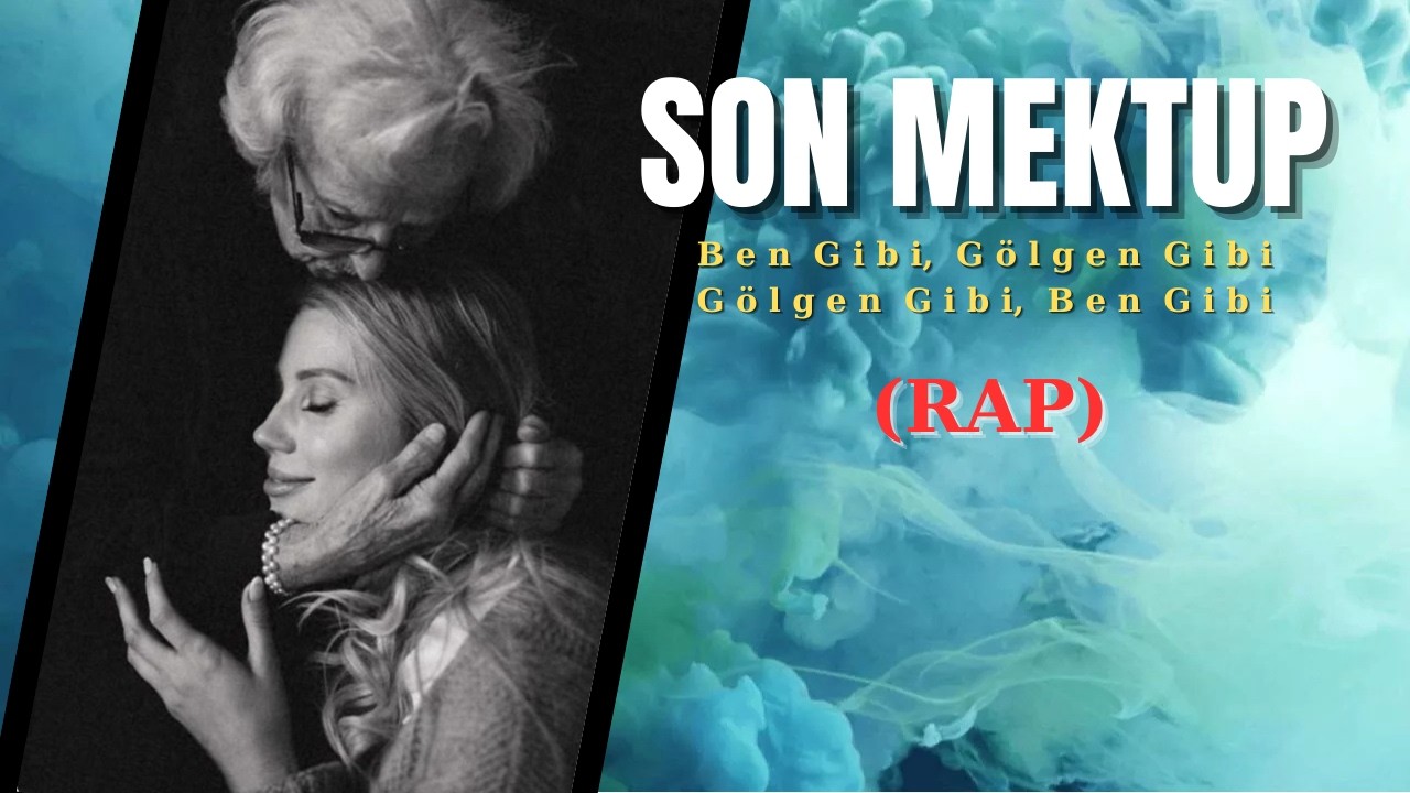 SON MEKTUP - RAP - Lyrics - Özgün Şarkı #rap #aşk #hüzün