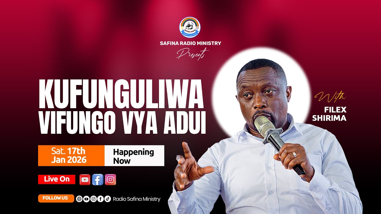 LIVE NOW 🔴FILEX SHIRIMA - KUFUNGULIWA VIFUNGO VYA ADUI VILIVYOKUFUNGA - 17/01/2026