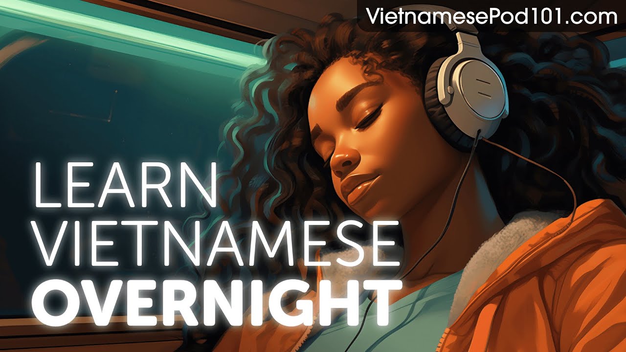 Learn Vietnamese Overnight - Learn ALL Basic Phrases