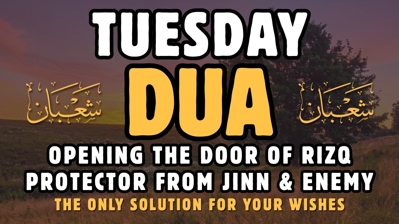 Powerful Dua for Tuesday: For Rizq, Success, Protection & Lasting Happiness