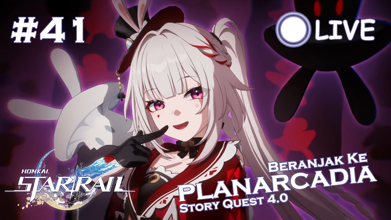 Saatnya ke Planarcadia!! | Story Quest 4.0 | Honkai: Star Rail #41