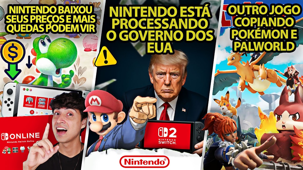 Boa Notícia: Nintendo Baixou preços e mais quedas podem vir | Nintendo processa GOVERNO dos EUA!