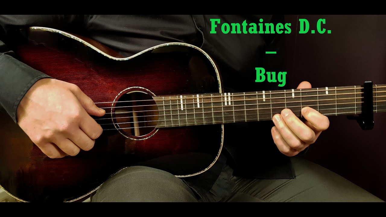 Master 'Bug' by Fontaines D.C.: Easy Guitar Tutorial for All Levels!