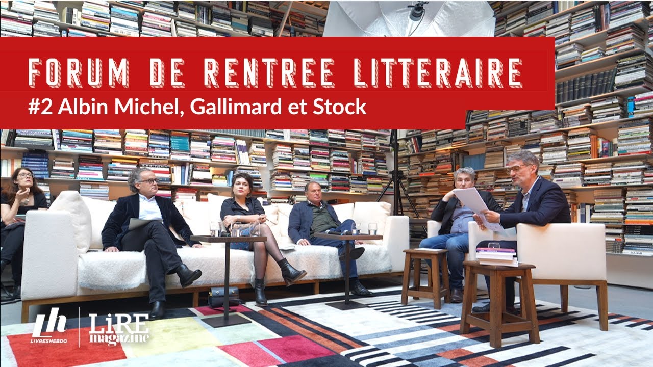 Forum de rentr&eacute;e litt&eacute;raire 2025 &ndash; Table ronde 2 : Albin Michel, Gallimard, Stock