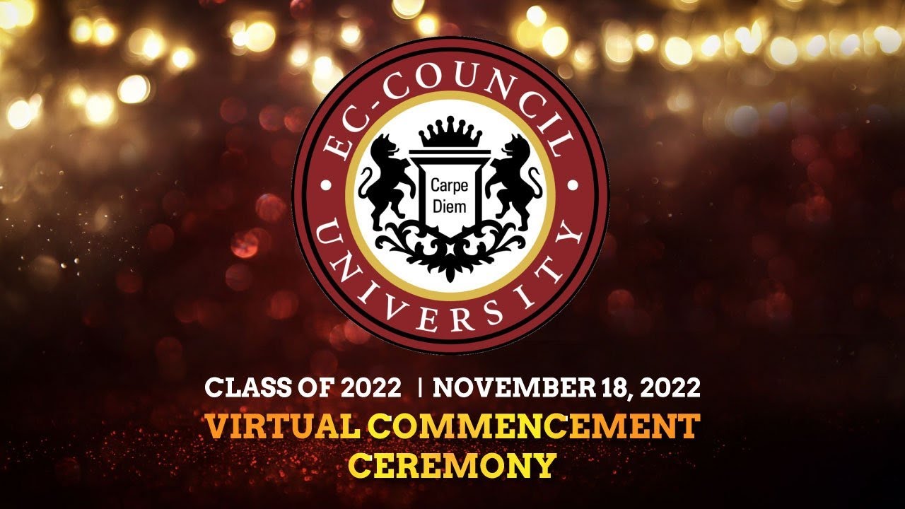EC-Council University Graduation Ceremony - Class of 2022