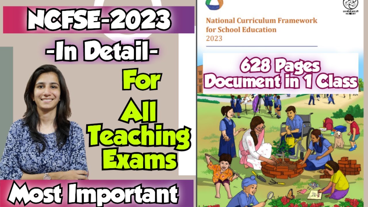 NCFSE-2023 (In Detail) Most Important for All Teaching Exams @InculcateLearning By Ravina