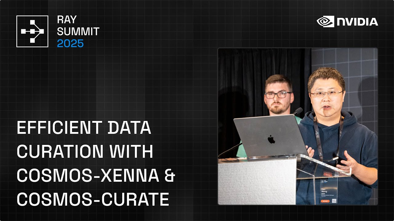 NVIDIA&rsquo;s Framework for Scalable Data Curation | Ray Summit 2025