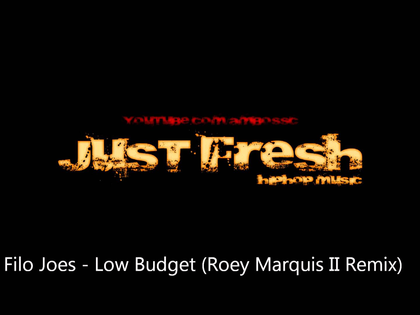 Filo Joes - Low Budget (Roey Marquis II Remix)