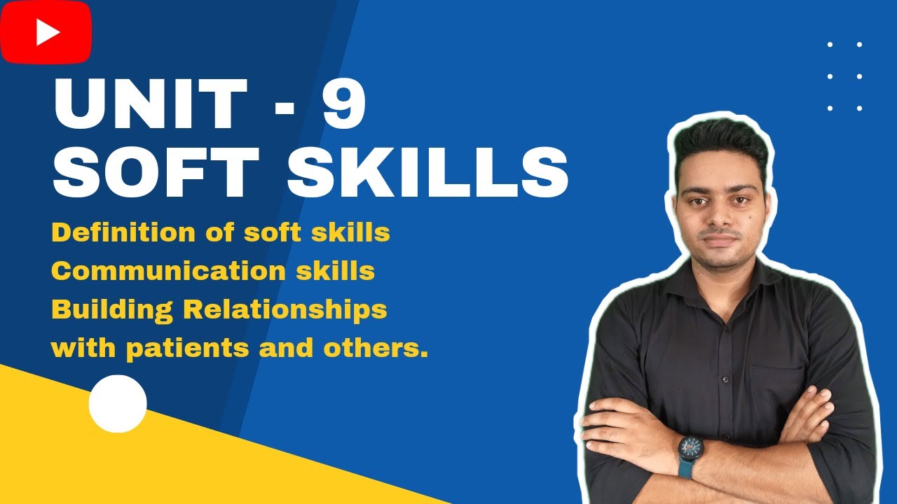 Soft Skills | Psychology | Communication skills | Building relationship with patient and others