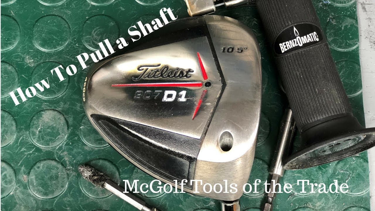 Golf Club Repair - How to pull a Titleist Golf Shaft - tools of the trade