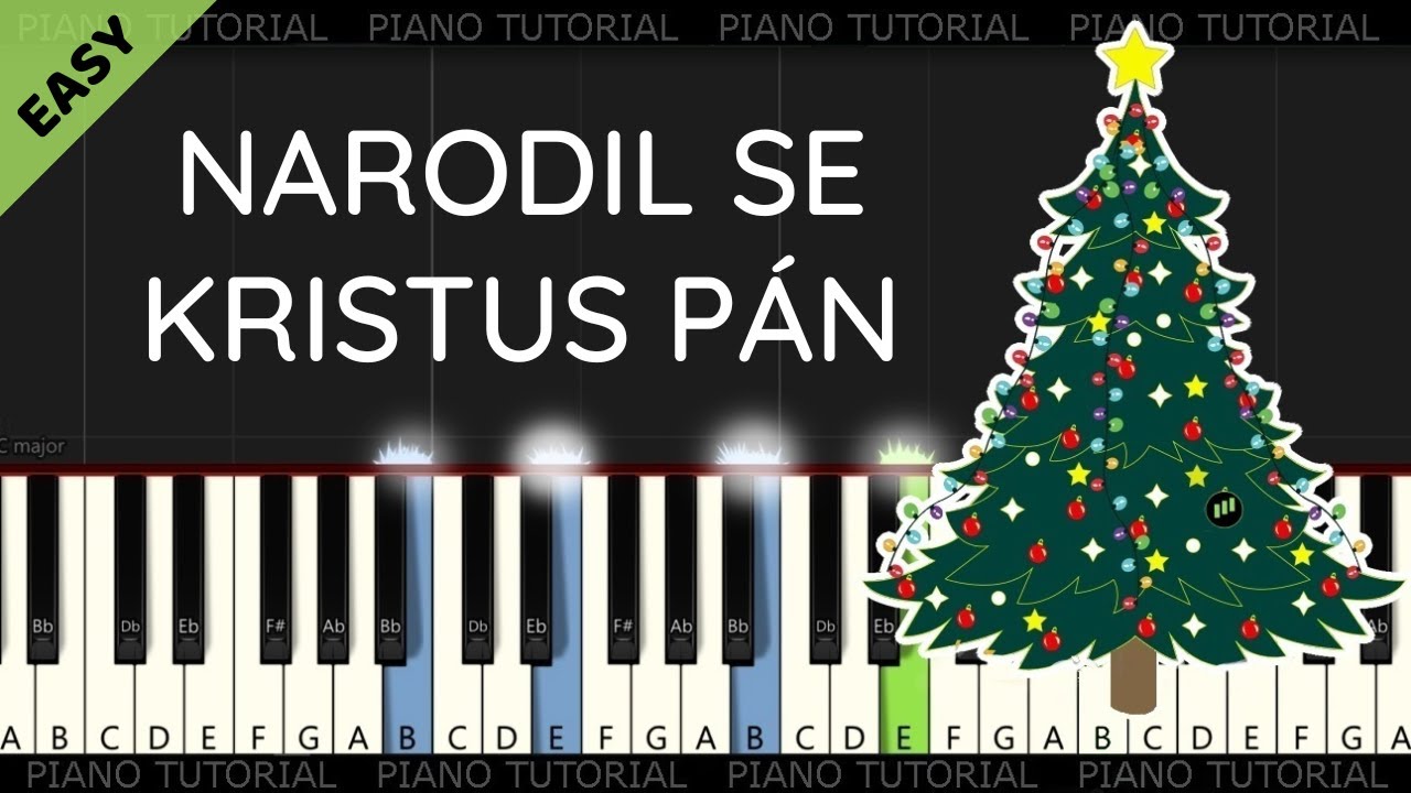 Jak hr&aacute;t koledu Narodil se Kristus P&aacute;n 🎹  (piano tutorial)