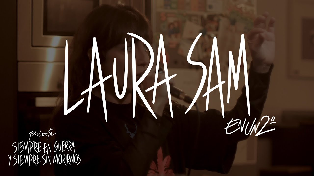 Laura Sam - Siempre en Guerra y Siempre Sin Morirnos | En un 2º | Microconciertos en Murcia