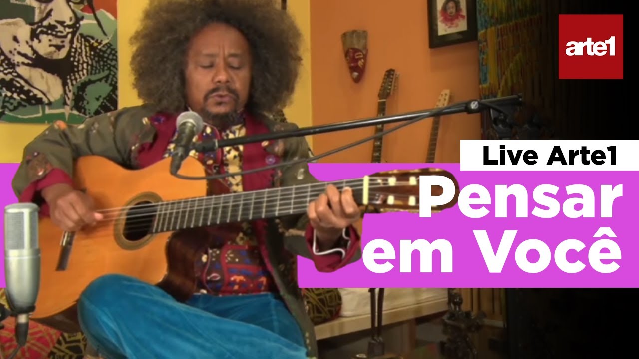 CHICO C&Eacute;SAR - PENSAR EM VOC&Ecirc; | Live Arte1