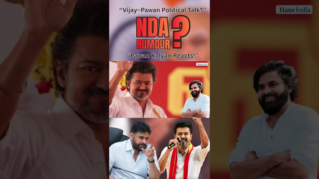 Pawan Kalyan Reacts to Rumour About Asking Vijay to Join NDA
