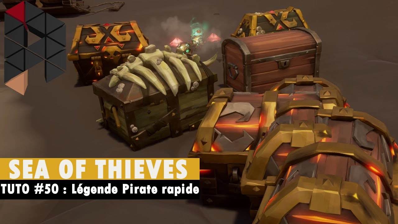 Tuto Sea of Thieves : Être rapidement Pirate de Légende ? 🤔 [FR/HD/PC]
