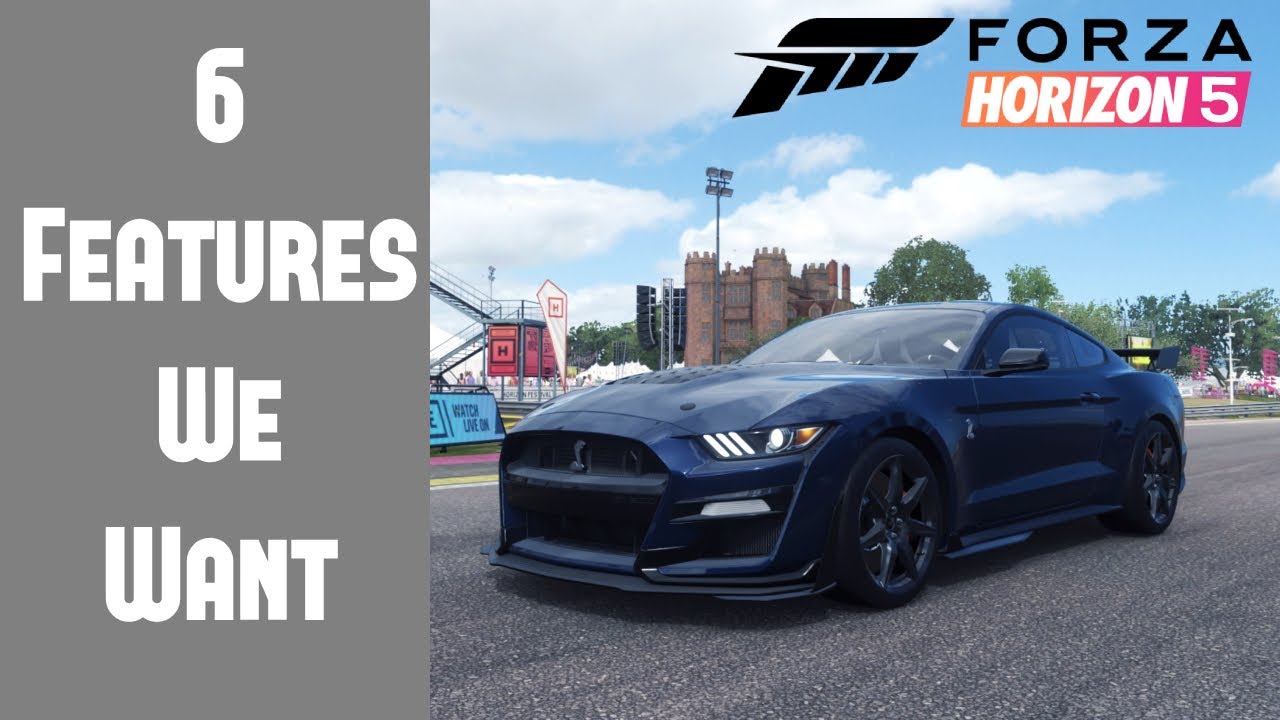 Forza Horizon 5 - 6 FEATURES WE WANT