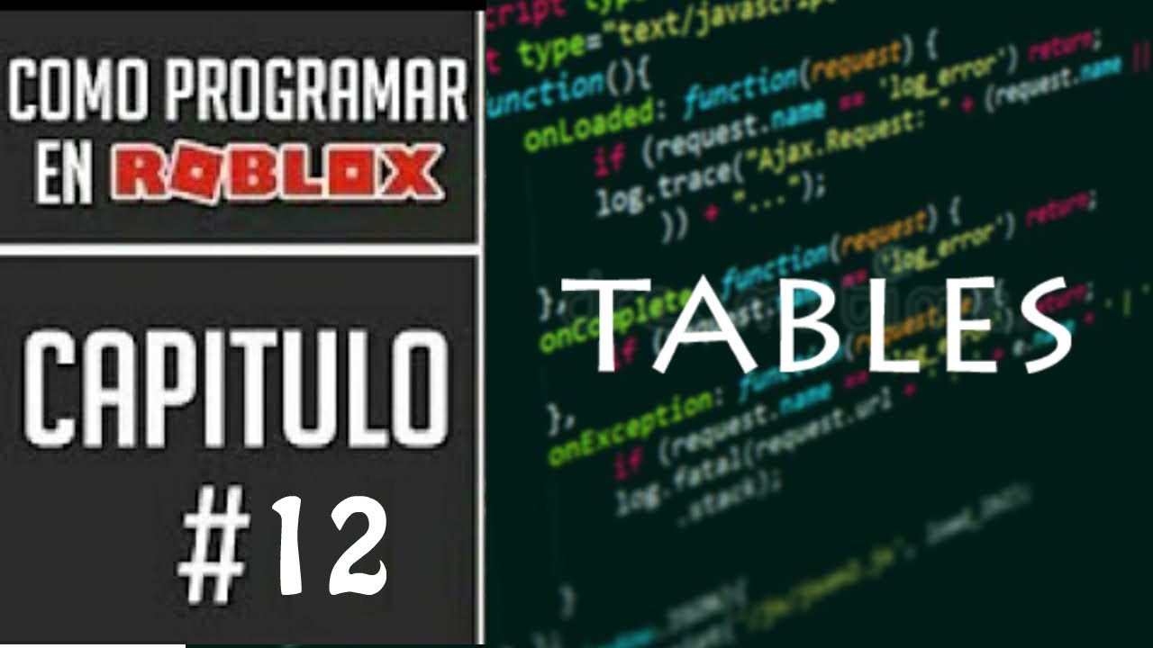 CURSO DE PROGRAMACION BASICA EN ROBLOX STUDIO #12 | TABLES (ARRAYS) | table.insert(), table.remove()