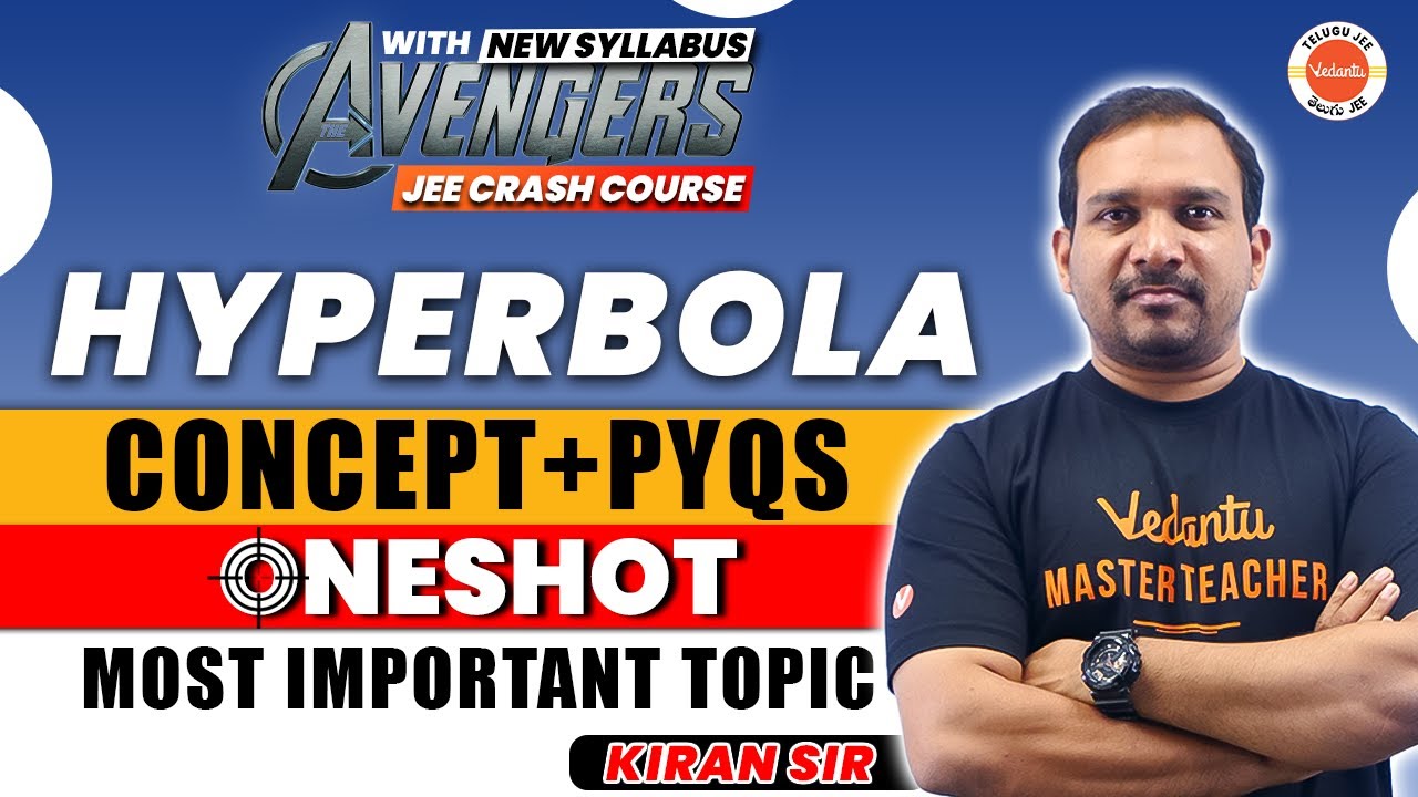 HYPERBOLA ONE SHOT | CONCEPT+PYQs | MOST IMPORTANT TOPIC | JEE 2024/25 | KIRAN SIR