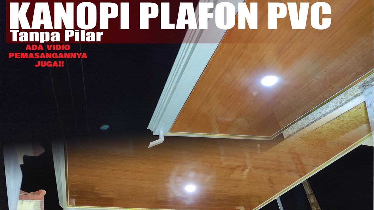 Kanopi besi di plafon pvc. cara pasang plafon dikanopi besi