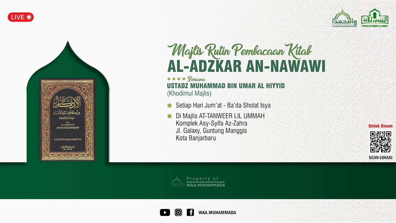 🔴[LIVE] | MAJLIS RUTIN PEMBACAAN KITAB AL ADZKAR AN NAWAWI