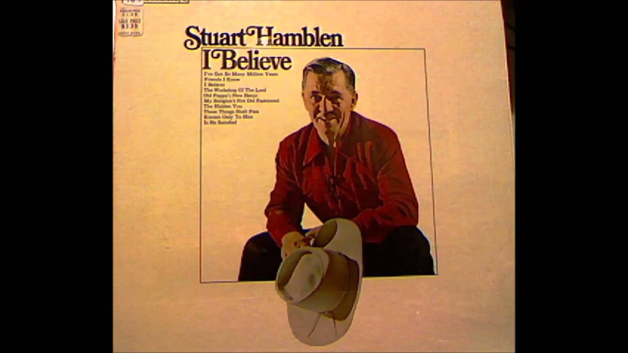 Stuart Hamblen - Is He Satisfied [no adverts]