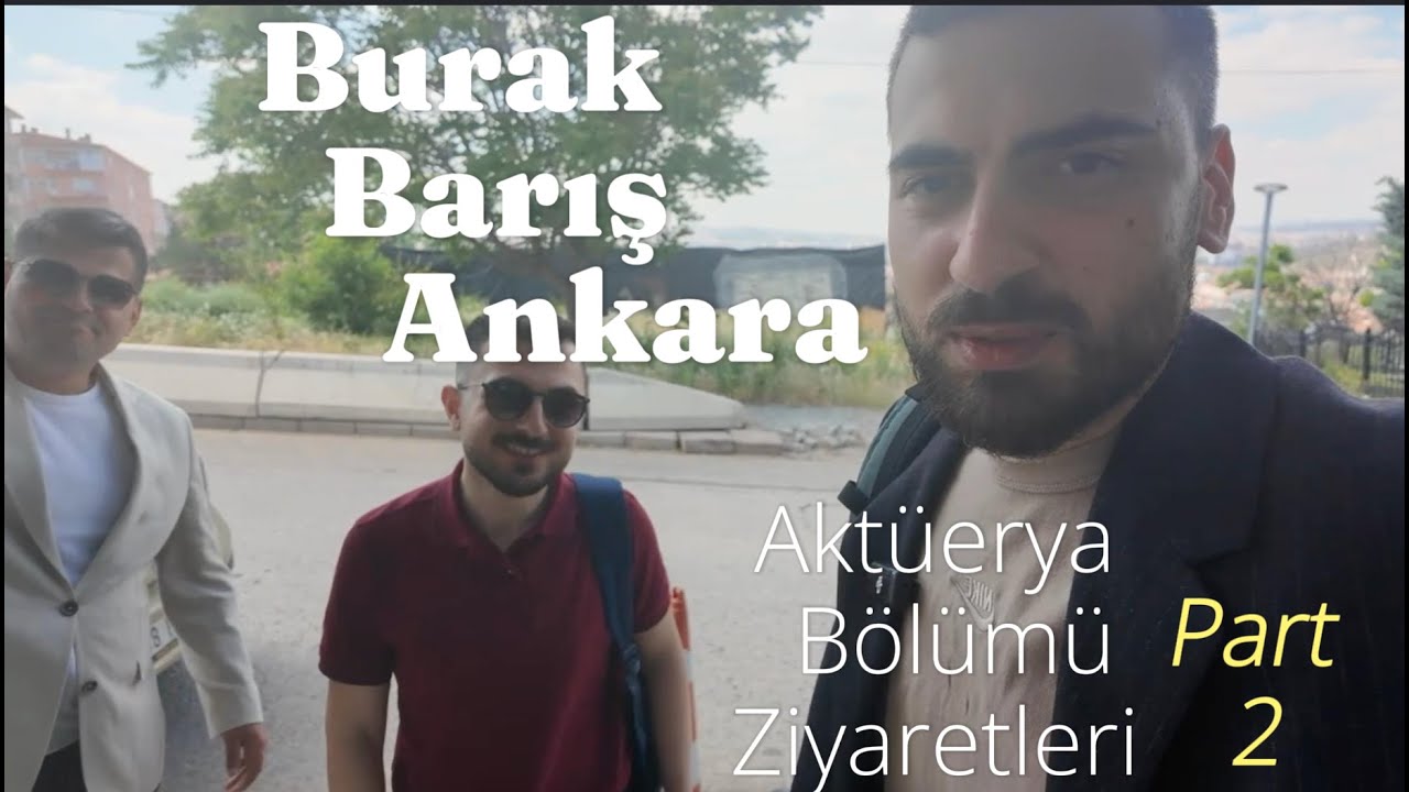 Ankara Üniversitesi Ziyareti - Part 2 | Varış, Burak’ın Kamerası, Barış ve Kapanış