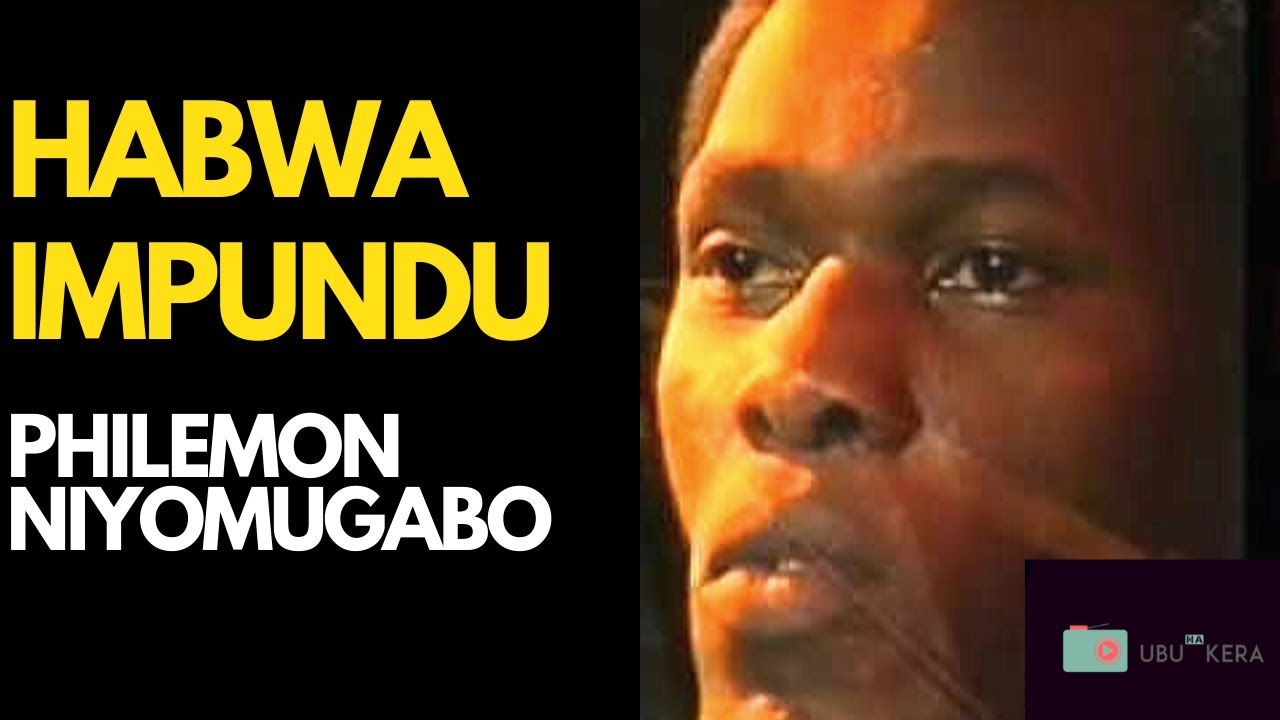 Habwa impundu Lyrics by philemon niyomugabo|KARAHANYUZE | RWANDAN SONGS