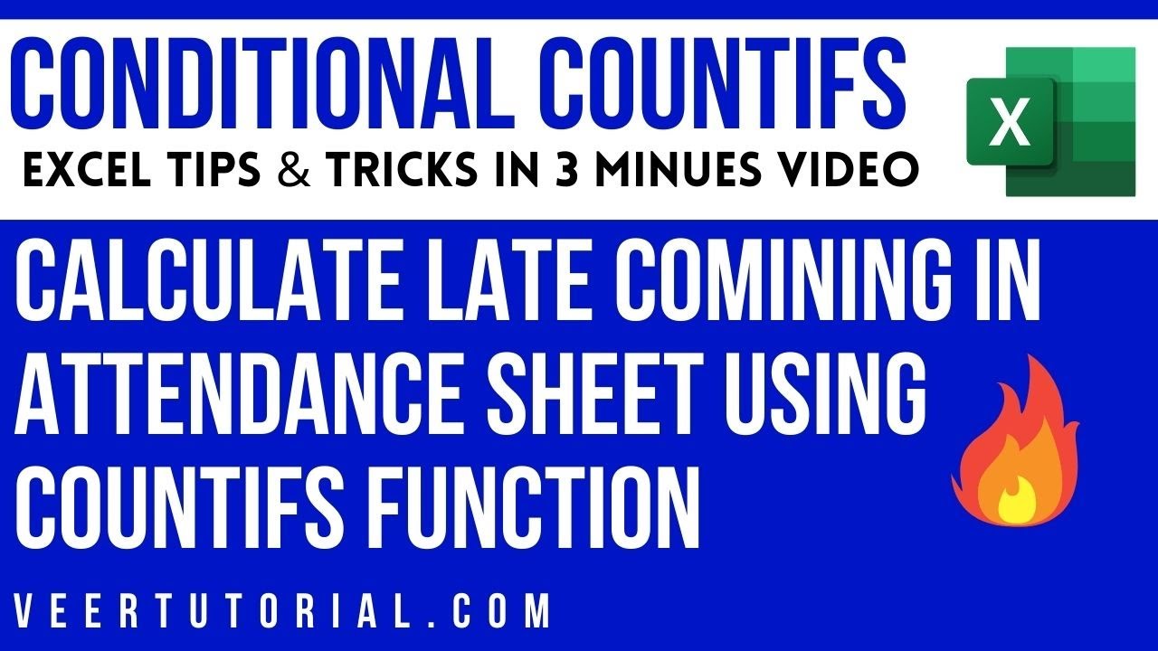 Calculate Late Coming Days using Countifs function in Excel