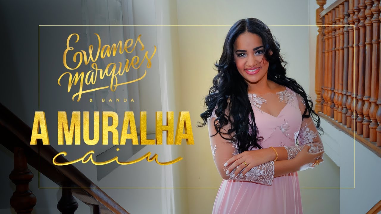 Ewanes Marques | A Muralha Caiu