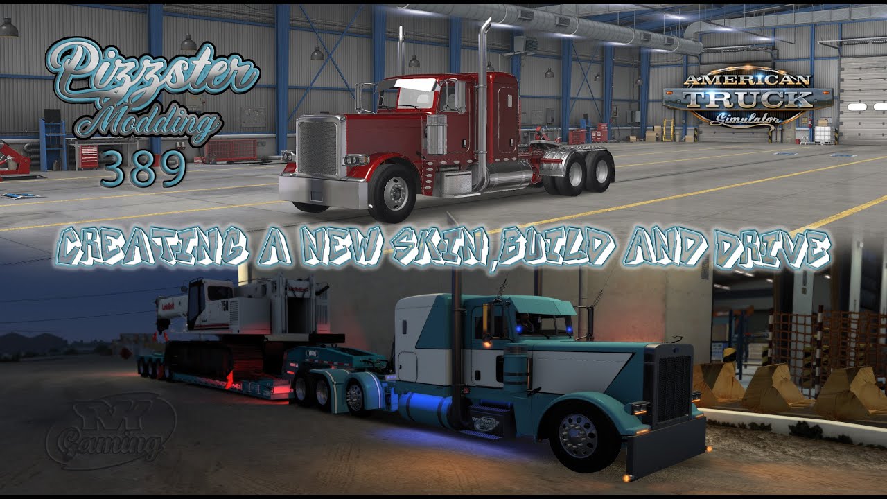 Skin - Build - Drive - Pizzster 389 American Truck Simulator