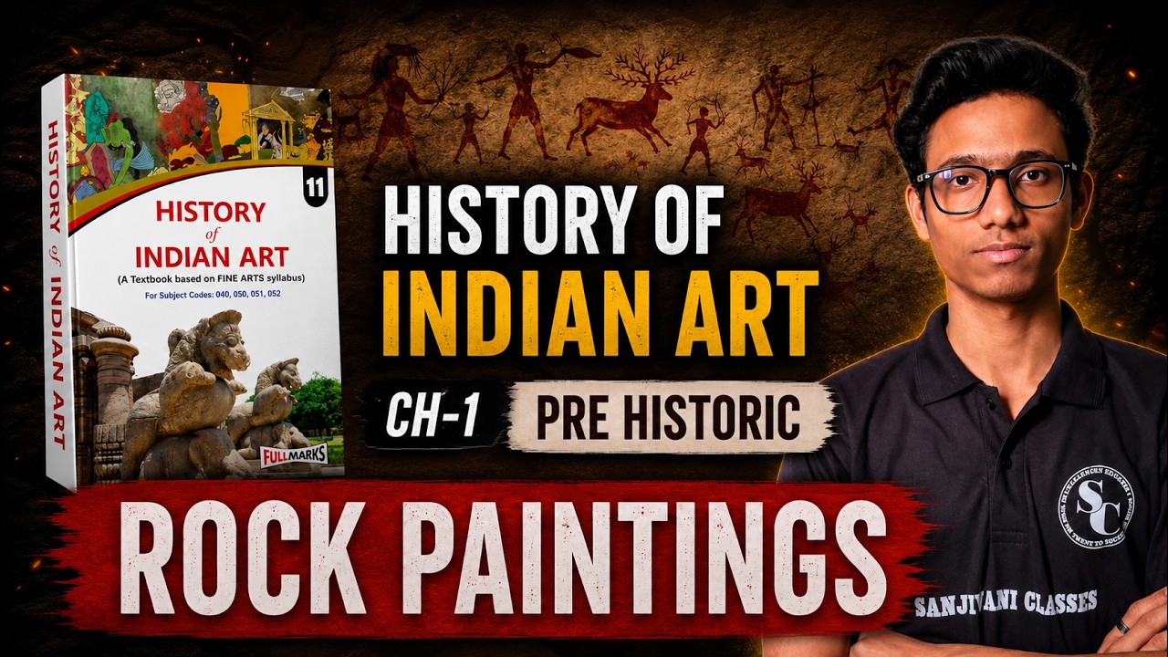 History of Indian Art Ch 1 Explained | Pre Historic Rock Paintings | Class 11 Fine Arts