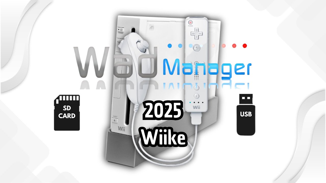 Wad Manager para Wii en 2025 - Guía de Instalación / Qué es y Para que Sirve / Instalar WAD • Wiike