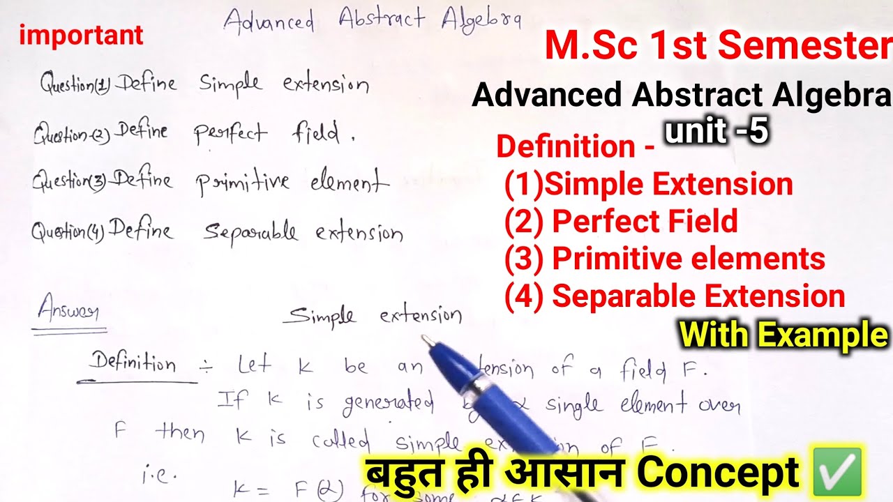 Simple Extension, Perfect Field, Primitive Elements,Separable Extension | Abstract Algebra Unit 5 