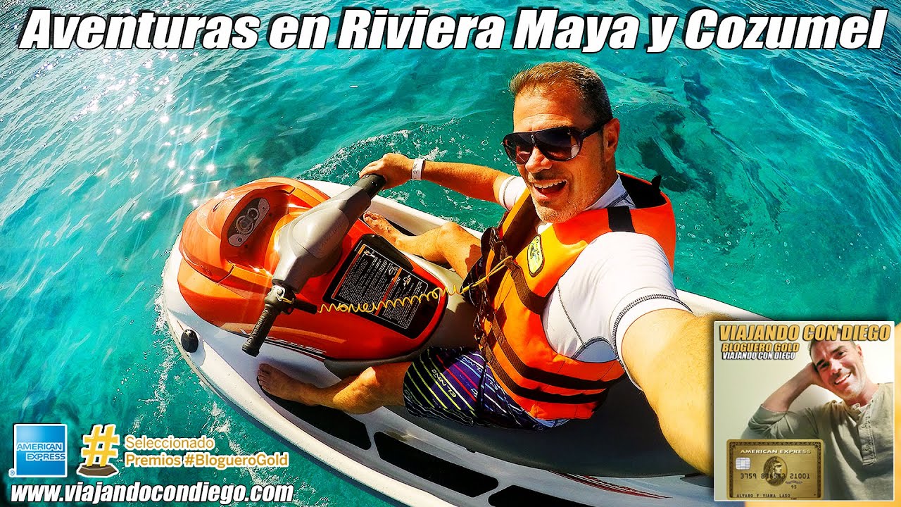 BlogueroGold Experiencias en Viajando con Diego - Riviera Maya y Cozumel #BLOGUEROGOLD