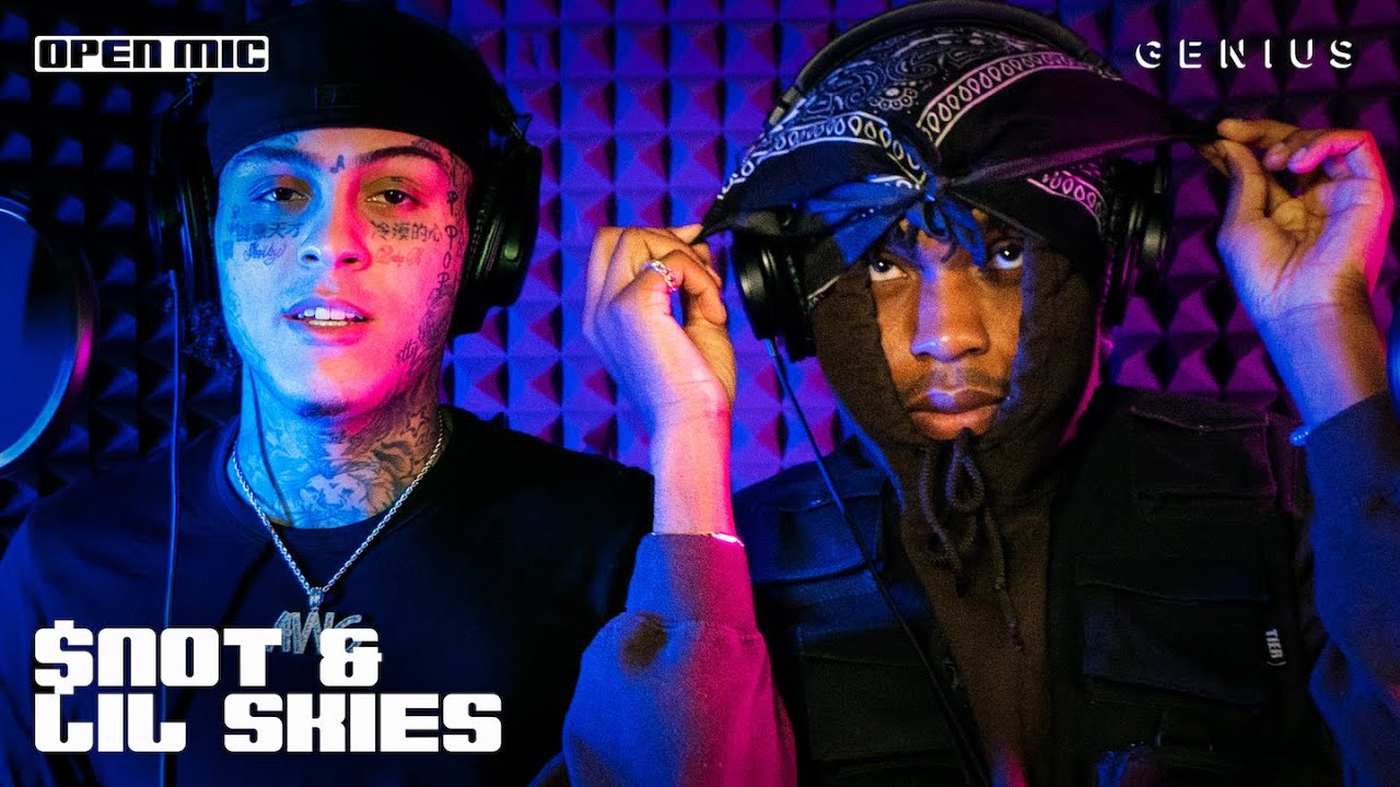 $NOT & Lil Skies 