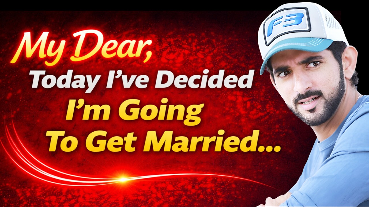Today I&rsquo;ve Come To A Decision&hellip; I&rsquo;m Getting Married | Sheikh Hamdan | Fazza Poems | Fazza