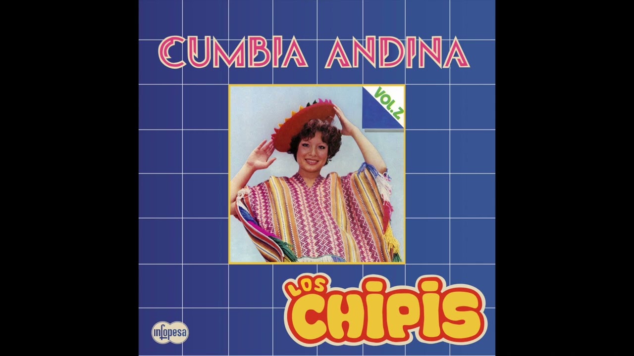 Los Chipis - La Barbas de Mi Chivato (Infopesa)