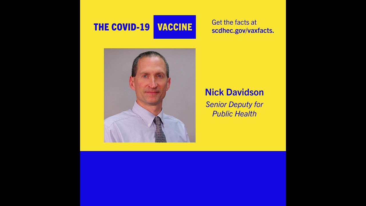 March 26, 2021 - DHEC COVID-19 Vaccine Update and Q&A with Nick Davidson