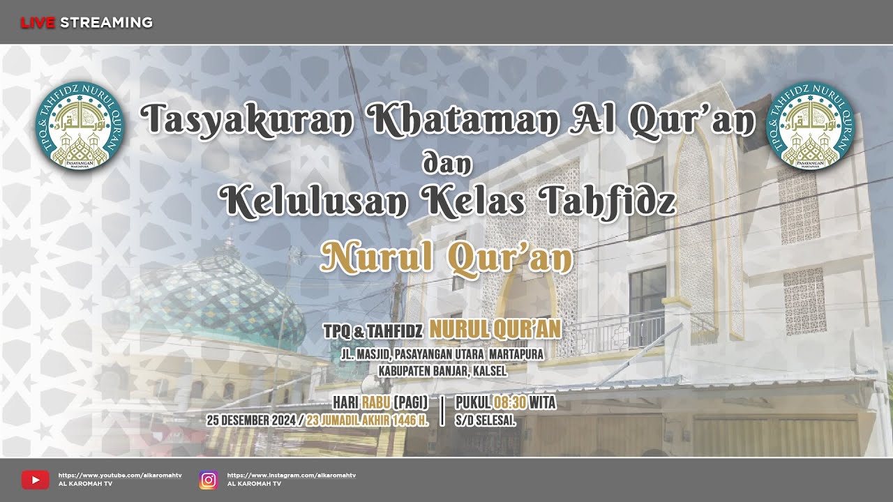 AL KAROMAH TV - LIVE TASYAKURAN DAN KELULUSAN SANTI TPQ & TAHFIDZ NURUL QUR'AN | 25 DESEMBER 2024