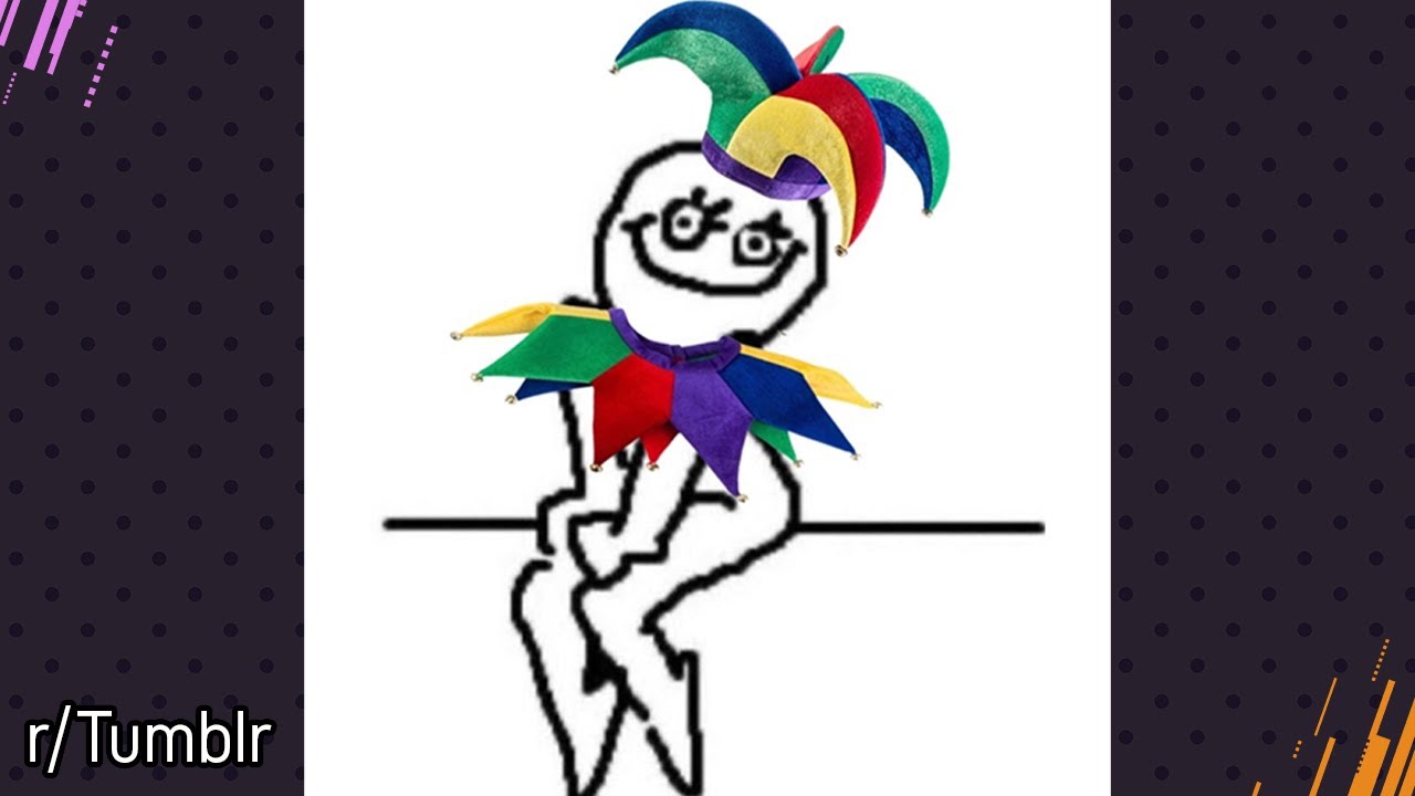 Me Knowing You Won't Do Anything | r/Tumblr