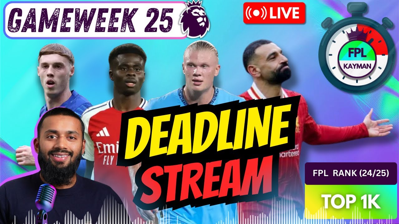 FPL GW25 DEADLINE STREAM | BEST OR TOP 1K🌍 | Fantasy Premier League  2025/26