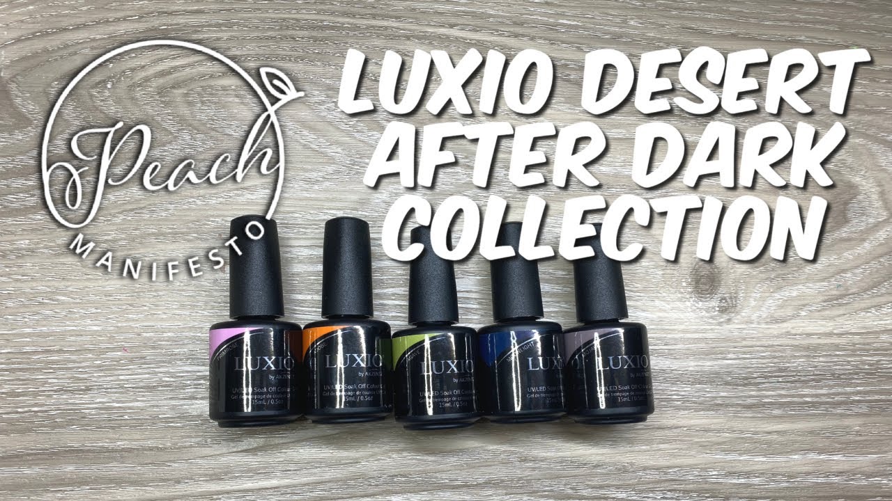 Luxio Desert After Dark Gel Polish Collection