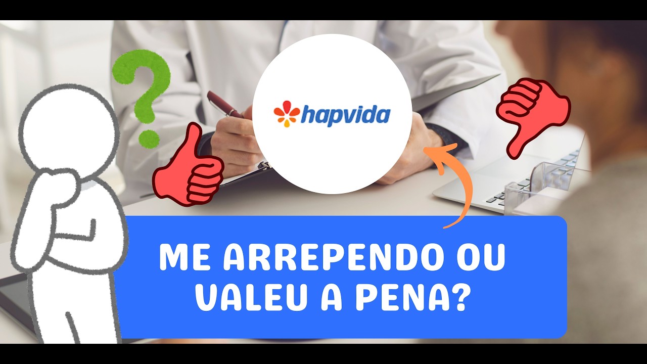 Plano de saude hapvida &eacute; bom? Usei por 1 Ano. Ser&aacute; que vale a pena?