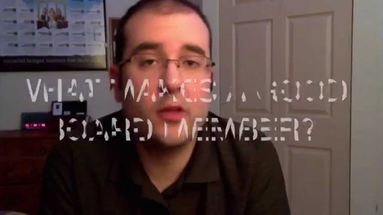 What makes a good Board Member?
