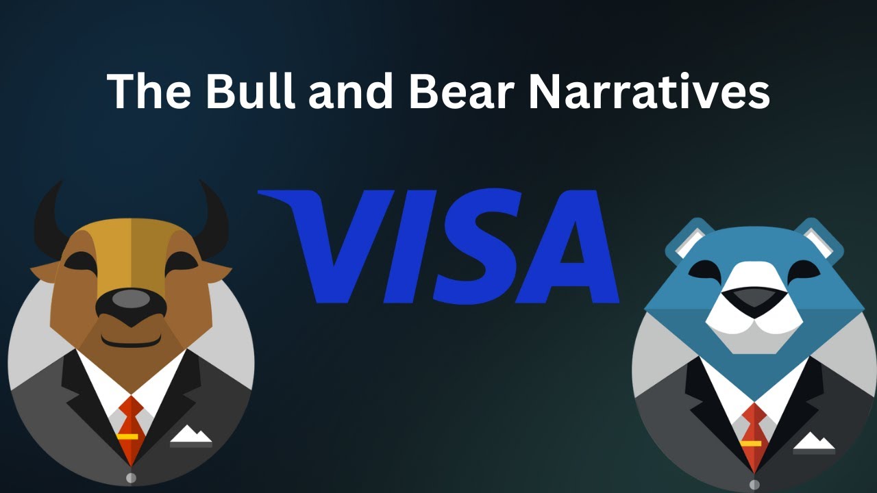 Visa Stock - The Bullish and Bearish Narratives